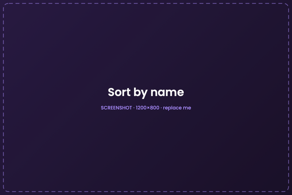 Sort by name when you know it.